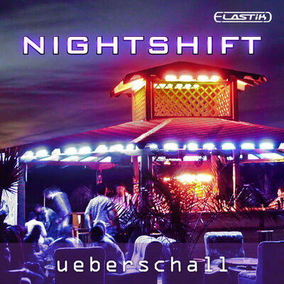 Ueberschall Nightshift