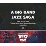 Stan Laferrière Big One A Big Band Jazz Saga