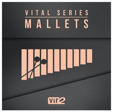 Vir2 Vital Series: Mallets