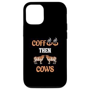 funny coffee then cows,women loving coffee and cow Coque pour iPhone 15 Coffee then Vaches Humoristique Femme et fille qui aiment le café et les vaches - Publicité