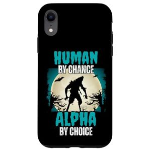 Coque pour iPhone XR Human By Chance Alpha By Choice Cool Funny Alpha Wolf Meme - Publicité