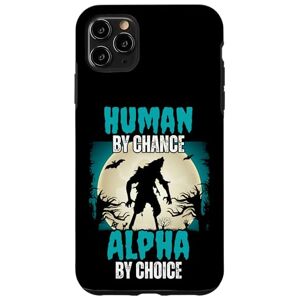 Coque pour iPhone 11 Pro Max Human By Chance Alpha By Choice Cool Funny Alpha Wolf Meme - Publicité
