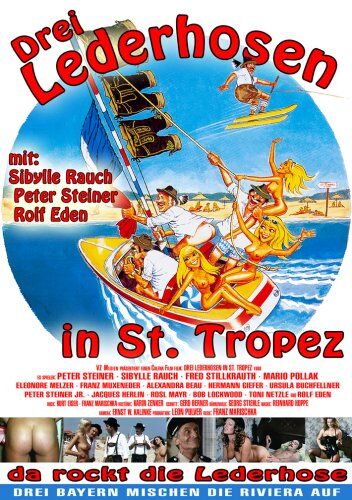 Franz Marischka - Drei Lederhosen in St. Tropez ( ungekürzte Original-Kinofassung ) - Preis vom 15.03.2021 05:46:16 h