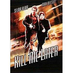 Kill Me Later - Publicité