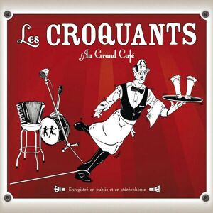 Les Croquants - Au Grand Café - Publicité