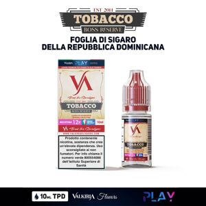 Valkiria Boss Reserve Tobacco Play Liquido Pronto Nicotina 10 ml