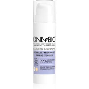 OnlyBio Bakuchiol & Squalane Firming Eye Cream for Tired Skin 15 ml