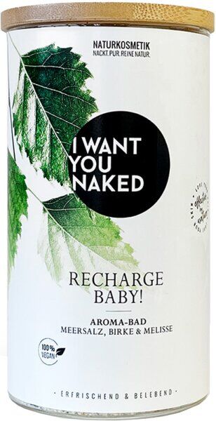 I Want You Naked Aroma-Bad Birke & Melisse 620 g Badezusatz