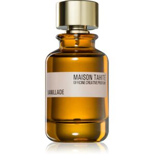 Maison Tahité Vanillade Eau de Parfum mixte 100 ml