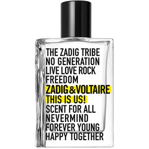 Zadig et Voltaire This Is Us !