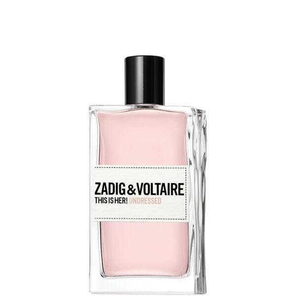 zadig & voltaire this is her! undressed 30 ml
