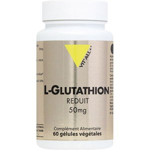 Vit'all+ L- Glutathion Réduit 50mg 60 gélules végétales - Publicité