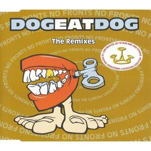 Dog Eat Dog - No Fronts: The Remixes - Publicité