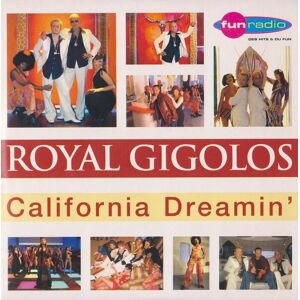 Royal Gigolos - California Dreamin' - Publicité