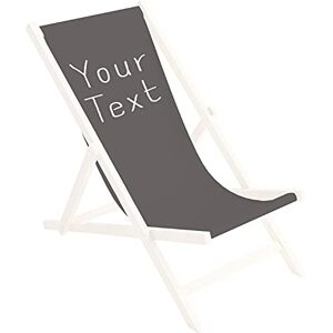 Ferocity Toile de Rechange, Tissu De Remplacement De Fauteuil de Plage, Chaise Longue Pliante en Bois Motif Votre Texte Gris [119] - Publicité