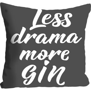 queence Dekokissen »Less drama more Gin«, mit einem Schriftzug, Kissenhülle... grau + bedruckt  B/L: 40 cm x 40 cm