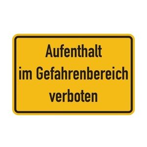 Hinweisschild, Aufenthalt im Gefahrenbereich verboten, 200x300mm, Folie/Aluminium - 300x200x0.45 mm Aluminium geprägt