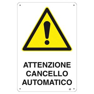 Nuova Algis CARTELLO ATTENZIONE CANCELLO AUTOMATICO IN PVC 20x30 cm