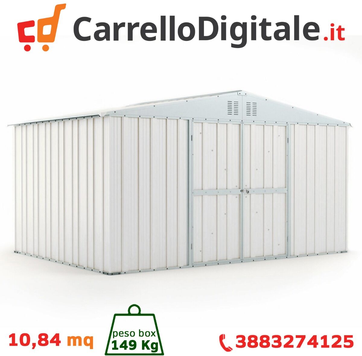 Box in Acciaio Zincato Casetta da Giardino in Lamiera 4.03 x 2.69 m x h2.15 m - 149 KG – 10.84 metri quadri - BIANCO