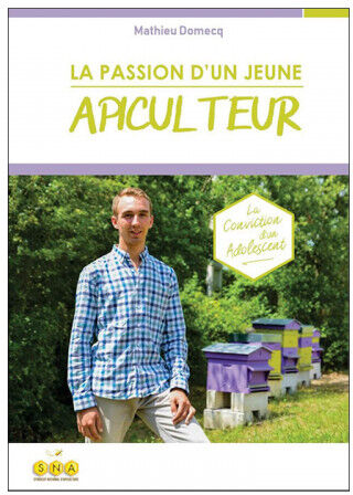 Apiculture.net - Matériel apicole français La passion d'un jeune Apiculteur