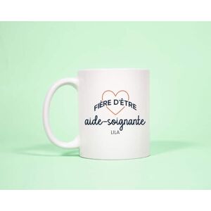 Cadeaux.com Mug personnalise - Fiere d'etre aide-soignante