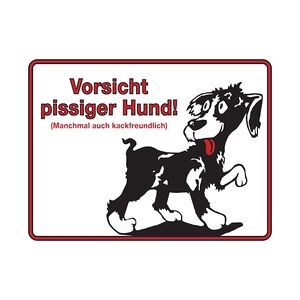 Hinweisschild, Vorsicht pissiger Hund, Aluminium, 150 x 200 m - 200x150x0.45 mm Aluminium geprägt