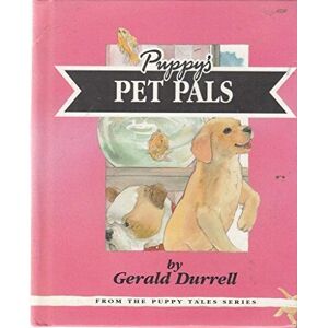 MediaTronixs Puppy’s Pet Pals: Puppy Goes to Pets Day by Gerald Durrell