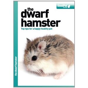 MediaTronixs The Dwarf Hamster - Good Pet Guide by Various