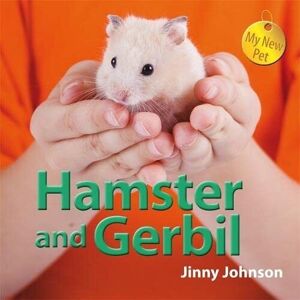 MediaTronixs Hamster and Gerbil (My New Pet) by Johnson, Jinny
