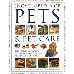 MediaTronixs Pets & Pet Care, Encyclopedia of: essential f… by Dr Peter Larkin and