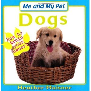 MediaTronixs Me and My Pet - Dogs (Me & My Pet), Maisner, Heather