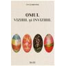 Omul vizibil si invizibil - C.W. Leadbeater