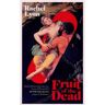 Fruit of the Dead - Rachel Lyon