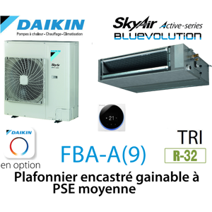 Daikin Plafonnier encastré gainable à PSE moyenne Active FBA100A triphasé