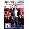 Frank Hof Roland Kaiser - Grenzenlos: Kaiser Im Palast