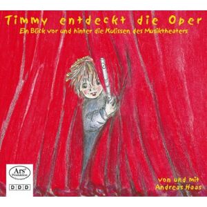 Andreas Haas - GEBRAUCHT Timmy entdeckt die Oper - Ein Blick vor und hinter die Kulissen des Musiktheaters - Preis vom 17.05.2024 04:53:12 h