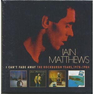 MATTHEWS, Ian - I Can't Fade Away - The Rockburgh Years 1978 - 1984 (6-CD Box)