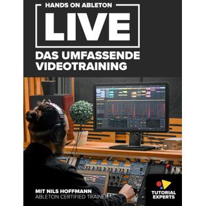 Tutorial Experts Hands On Ableton Live