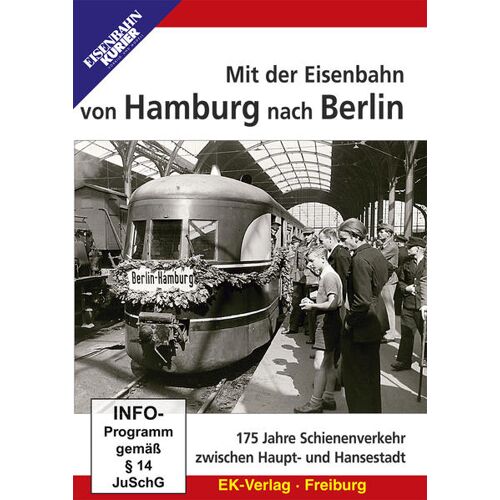 Ek-Verlag Eisenbahnkurier Mit Der Eisenbahn Von Hamburg Nach Berlin