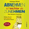 Mankau Verlag Abnehmen Ist Leichter Als Zunehmen. Das Abnehm-Coaching