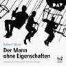 Der Audio Verlag Der Mann Ohne Eigenschaften