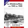 EK-Verlag Der Wiederaufbau Von 1945 Bis 1949 Dvd-Video