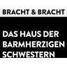 Bracht Books Das Haus Der Barmherzigen Schwestern