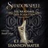 Winterfeld Verlag Shadowspell - Die Akademie Der Schatten