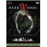 Dark Woods - Alptraum In Der Wildnis [Dvd]