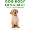 MediaTronixs Dog Body Language: 100 Ways to Readir Signals by Trevor Warner