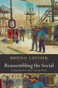 Latour, Bruno Reassembling the Social Nidottu