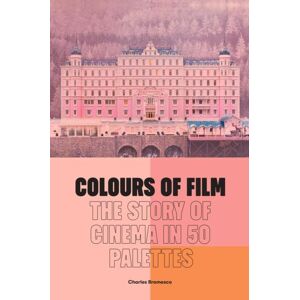 Couleurs du film : L histoire du cinéma en 50 palettes - Publicité