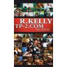 R. Kelly R.Kelly - Tp-2.Com