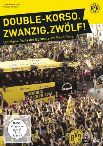 Borussia Dortmund BVB Double-Korso.Zwanzig.Zwölf! Die Mega-Party Der Borussia Mit Ihren Fans.